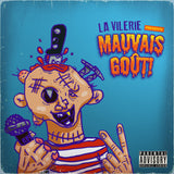 Mauvais goût - La Vilerie (CD)