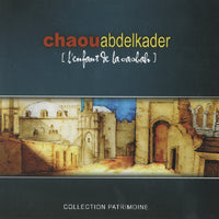 L'enfant de la Cabak - Chaou Abdelkader (CD)